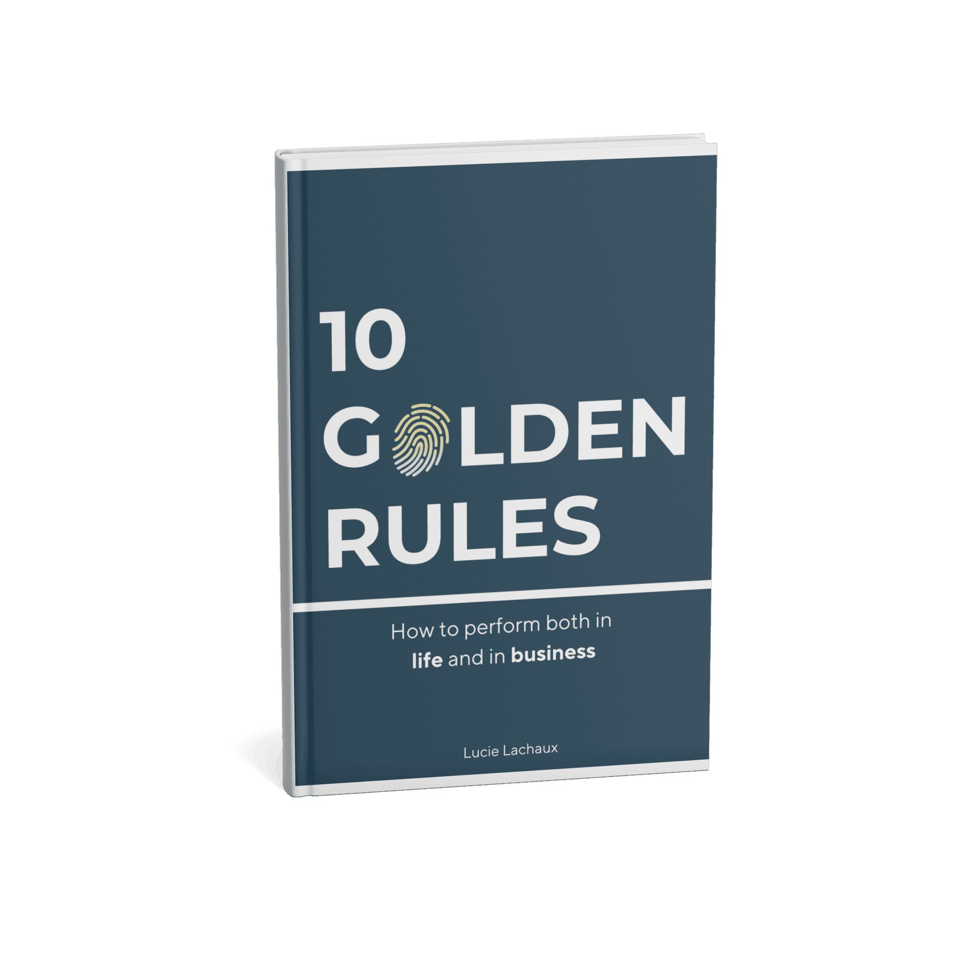 10 Golden Rules